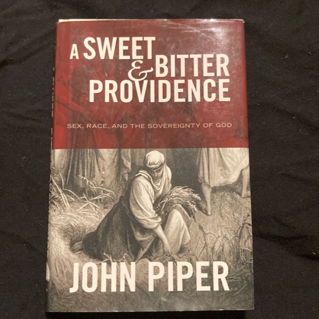 A Sweet and Bitter Providence