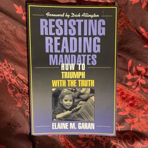 Resisting Reading Mandates