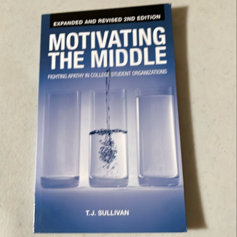 Motivating the Middle