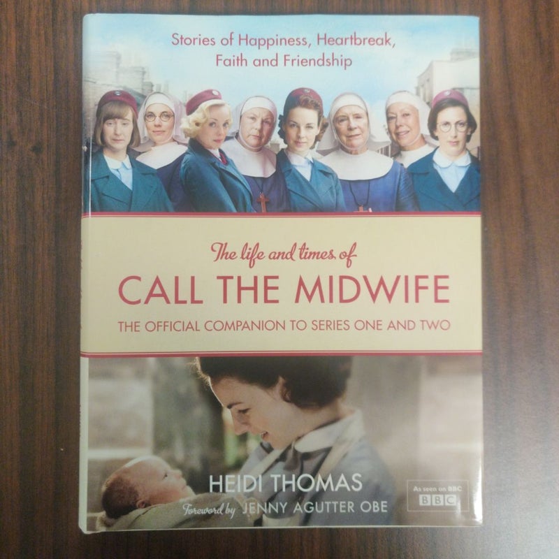 The Life and Times of Call the Midwife