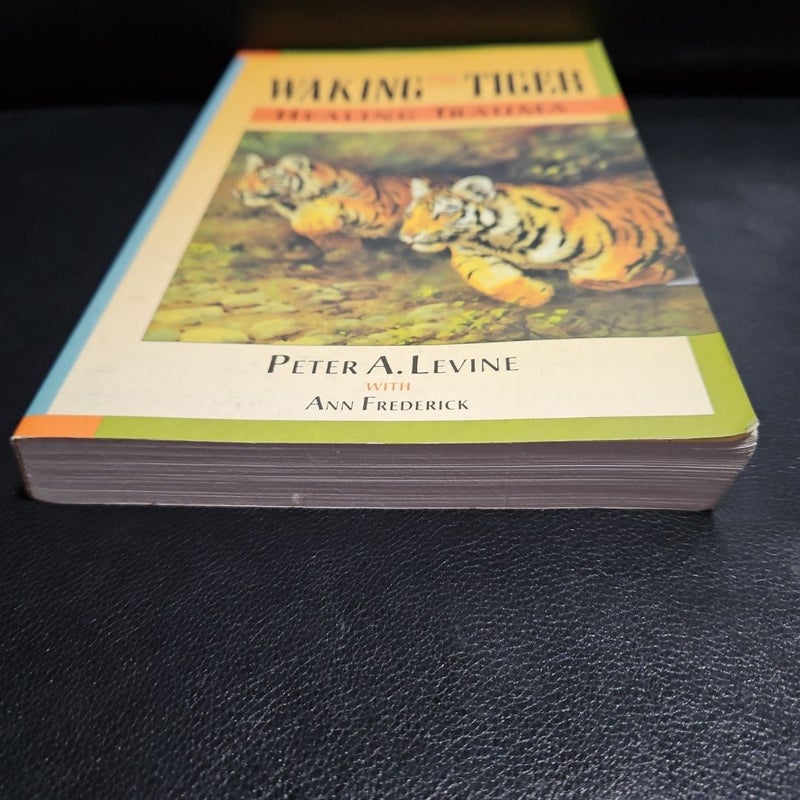 Waking the Tiger: Healing Trauma