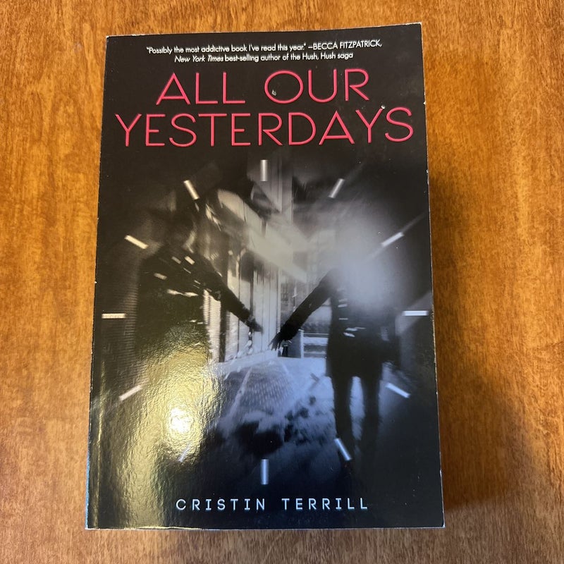 FIRST PAPERBACK EDITION All Our Yesterdays