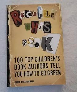 Recycle This Book