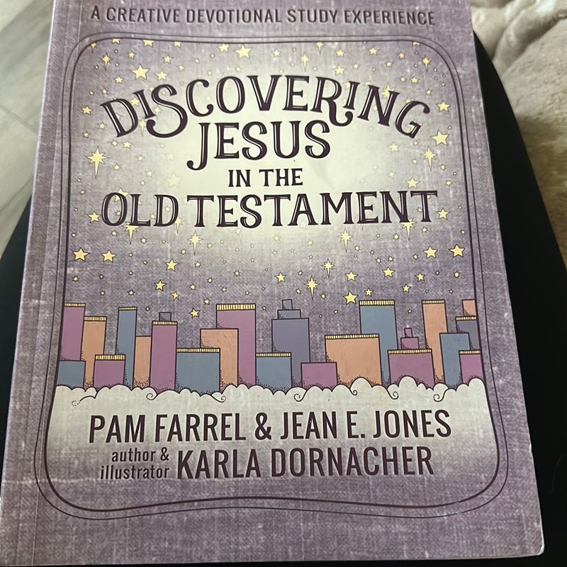 Discovering Jesus in the Old Testament