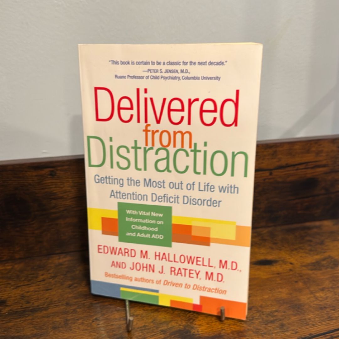 Delivered from Distraction