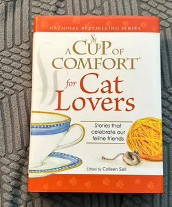 A Cup Of Comfort for Cat Lovers