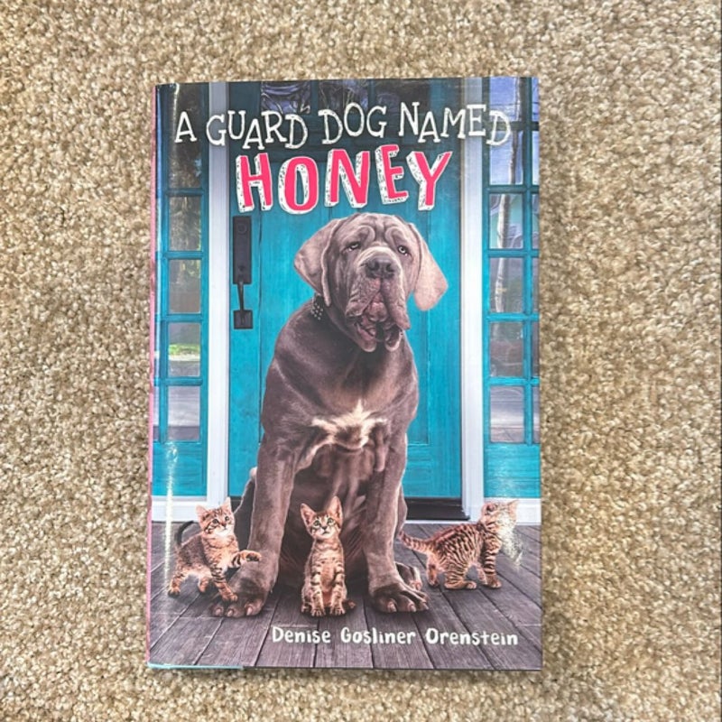 A Guard Dog Named Honey