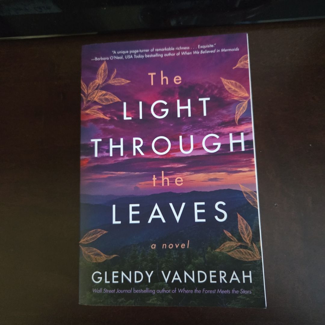 The Light Through the Leaves