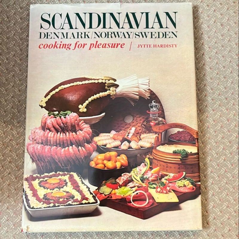 Scandinavian Cooking for Pleasure