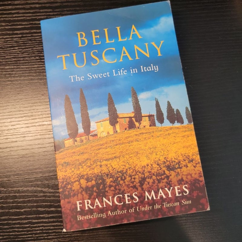 Bella Tuscany