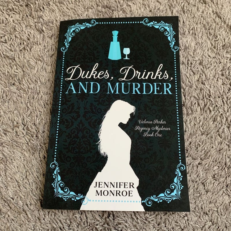 Dukes, Drinks, and Murder