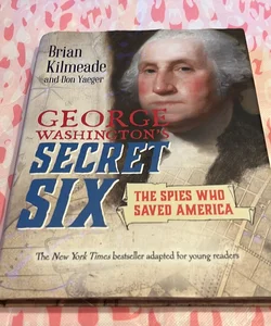 🎆 George Washington's Secret Six (Young Readers Adaptation)