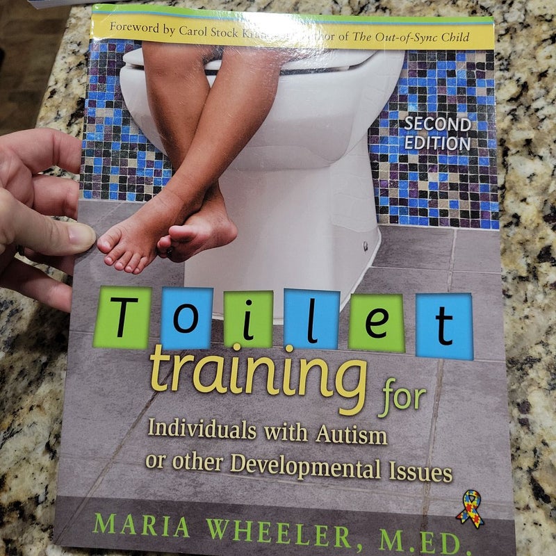 Toilet Training for Individuals with Autism or Other Developmental Issues