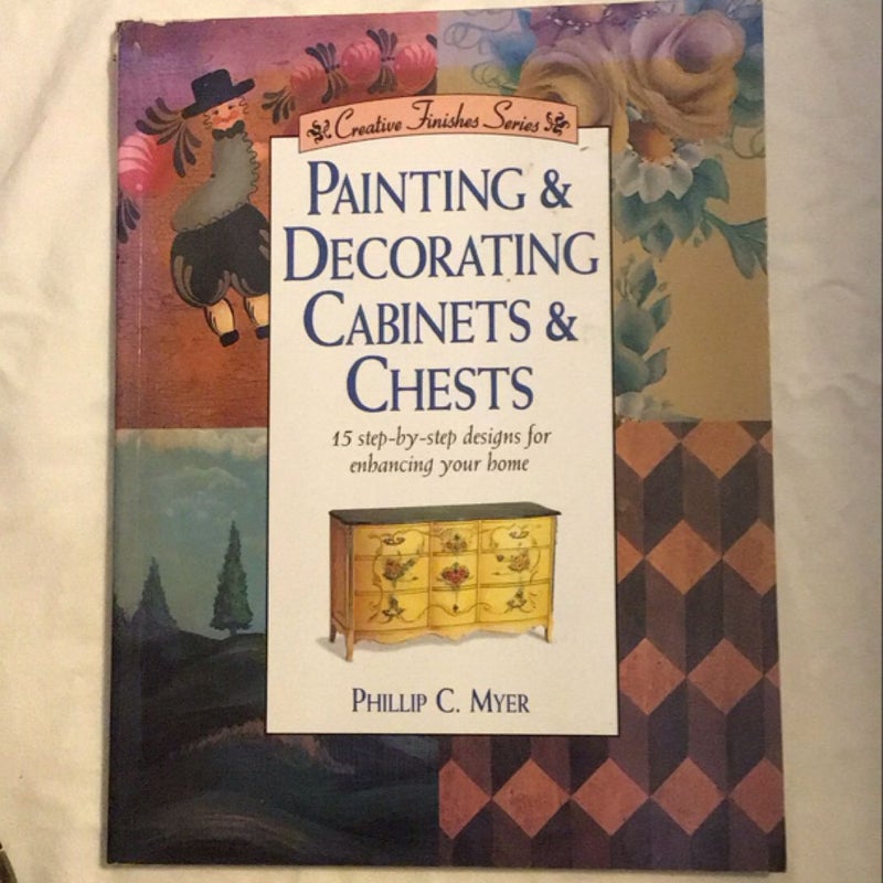 Painting and Decorating Cabinets and Chests