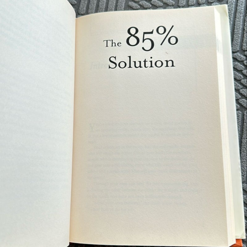 The 85% Solution