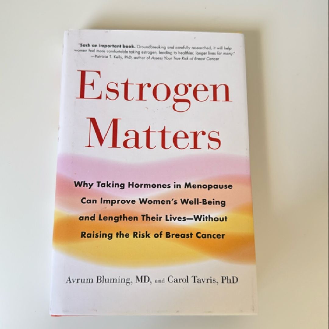 Estrogen Matters