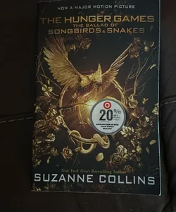 The Ballad of Songbirds and Snakes (a Hunger Games Novel): Movie Tie-In Edition