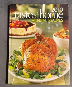 Taste Of Home Annual Recipes 2010