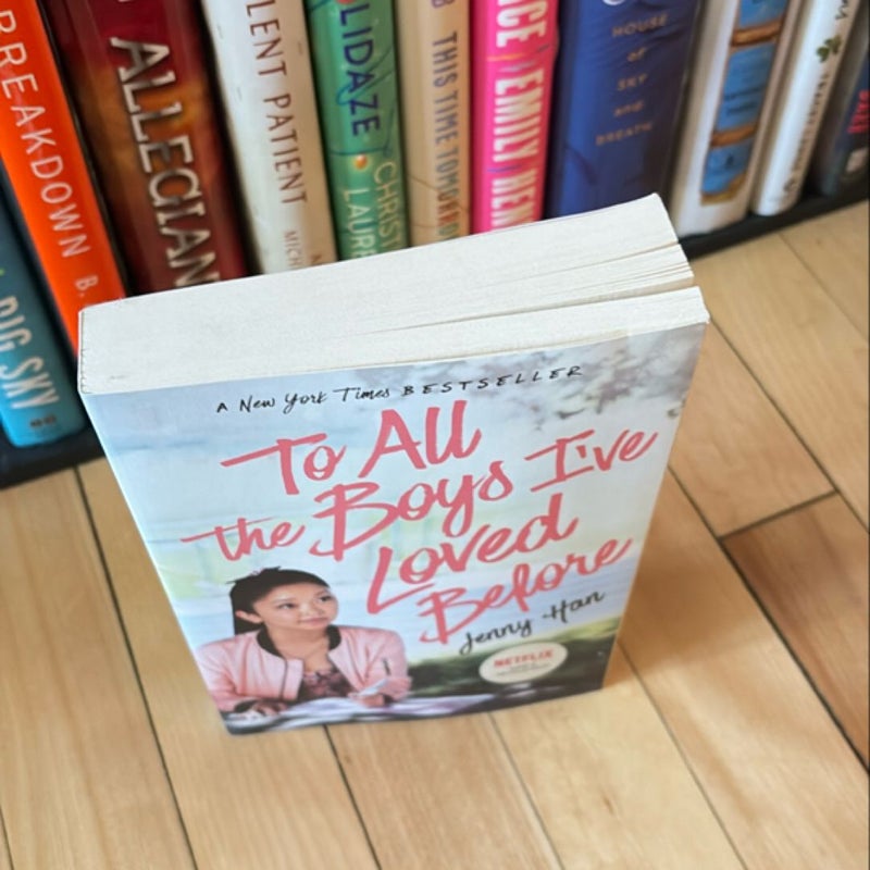 To All the Boys I've Loved Before