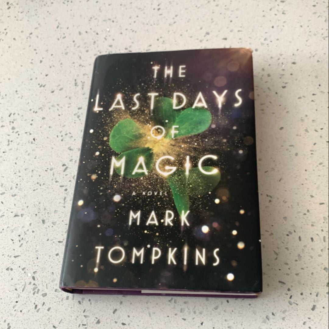 The Last Days of Magic