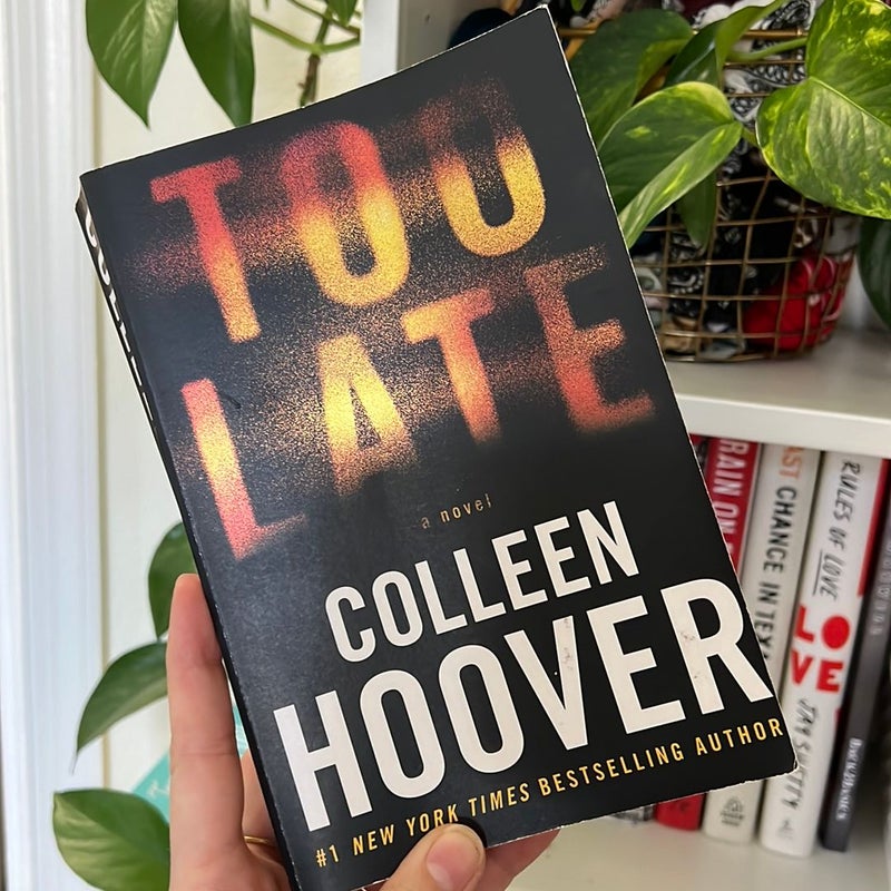 Too Late: Definitive Edition by Colleen Hoover, Paperback