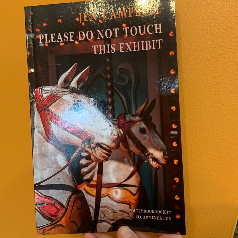 Please Do Not Touch This Exhibit