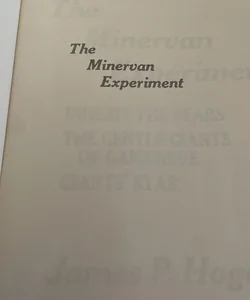 The Minervan Experiment