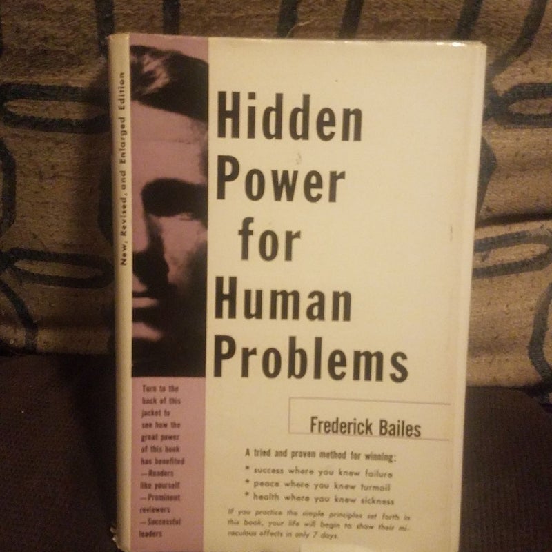 Hidden Power for Human Problems