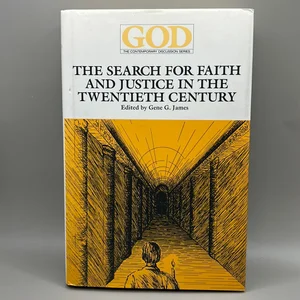 The Search for Faith and Justice in the 20th Century
