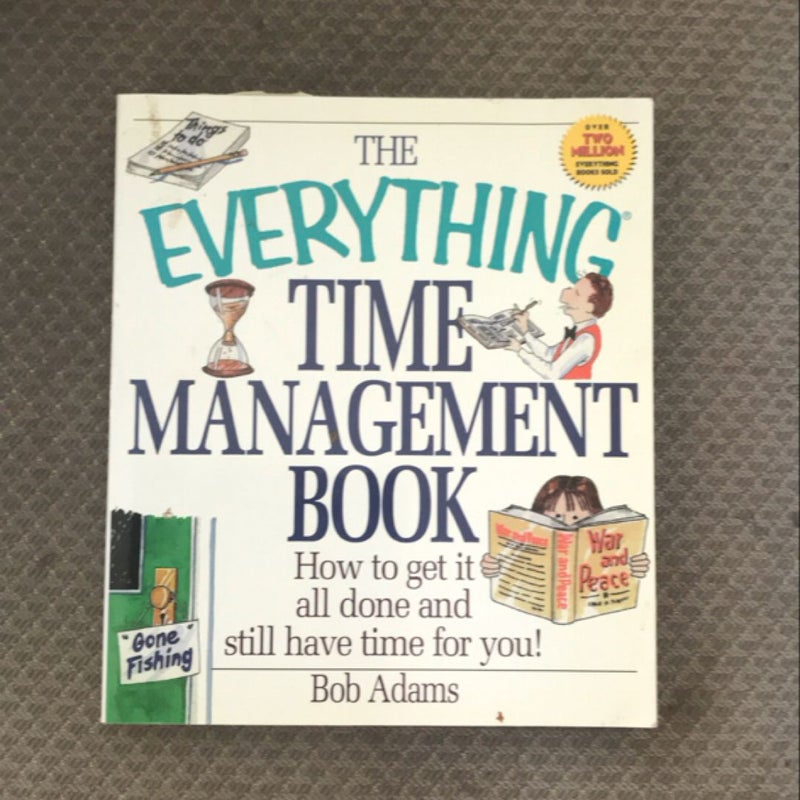 The Everything Time Management Book