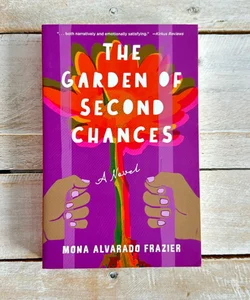 The Garden of Second Chances