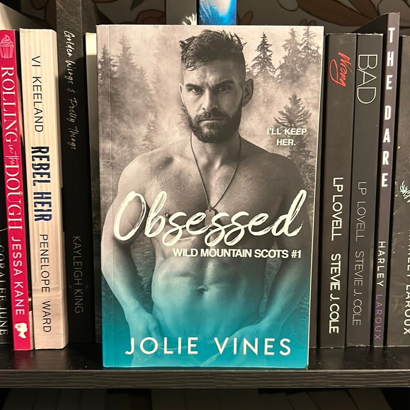 Obsessed (Wild Mountain Scots, #1)