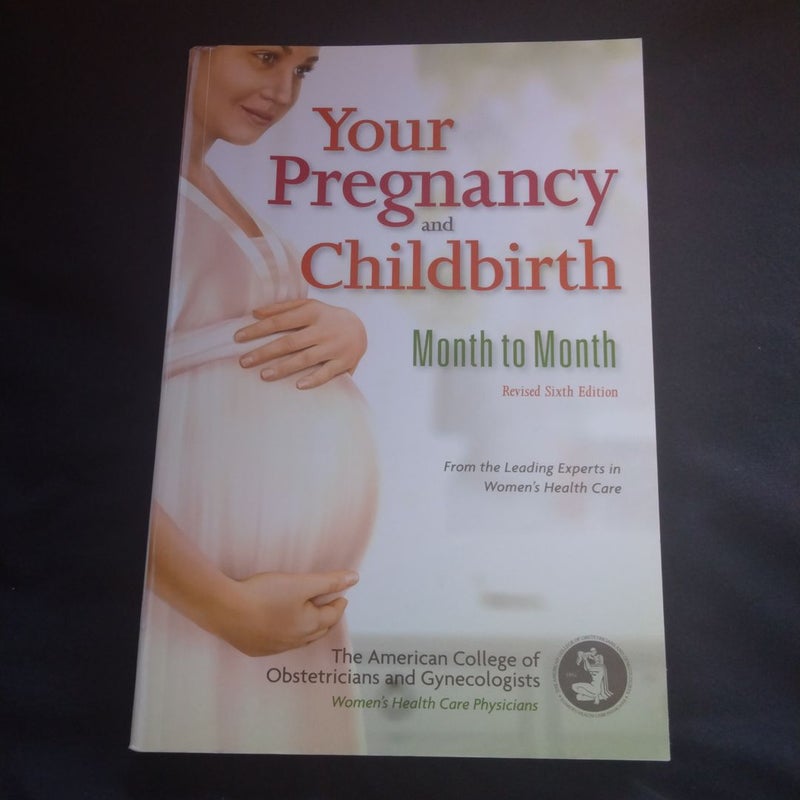 Your Pregnancy and Childbirth