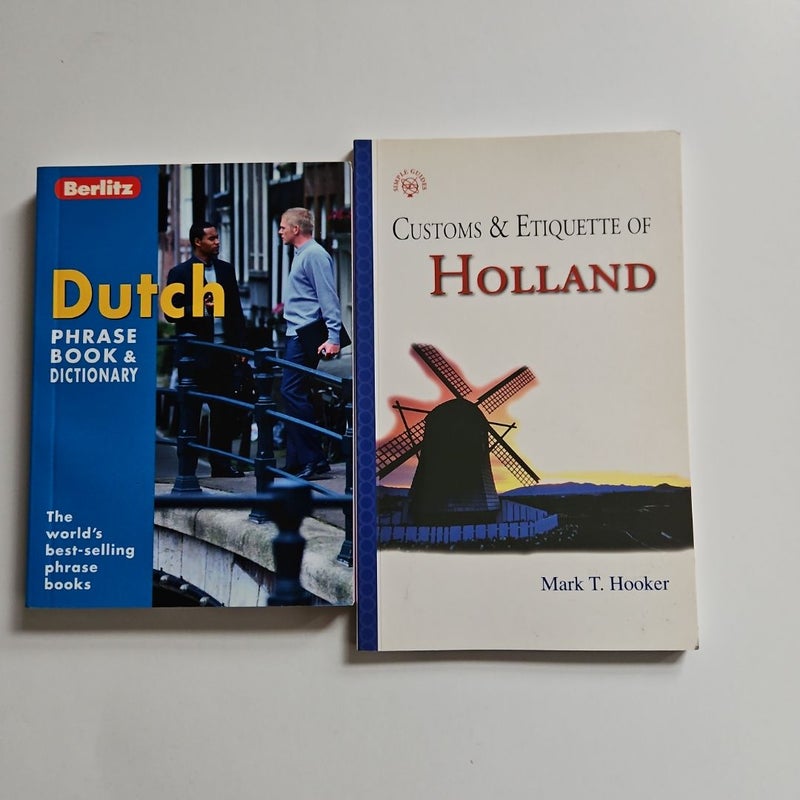 Customs and Etiquette of Holland 