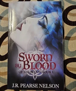 Sworn by Blood - First Edition