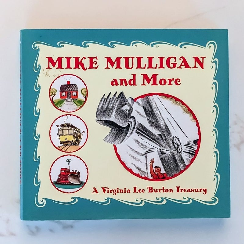 Mike Mulligan and More: A Virginia Lee Burton Treasury