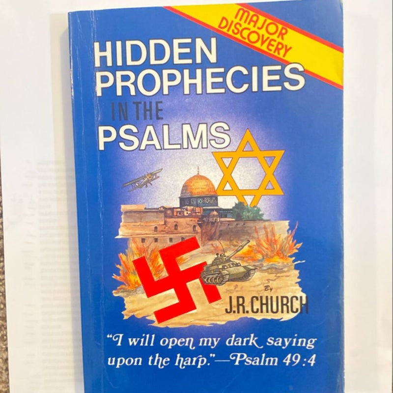 Hidden Prophecies in the Psalms