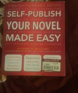 Self-Publish Your Novel Made Easy