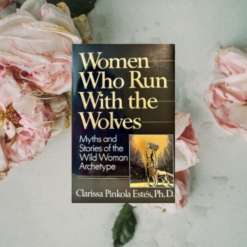 🌟Women Who Run with the Wolves (First Edition)