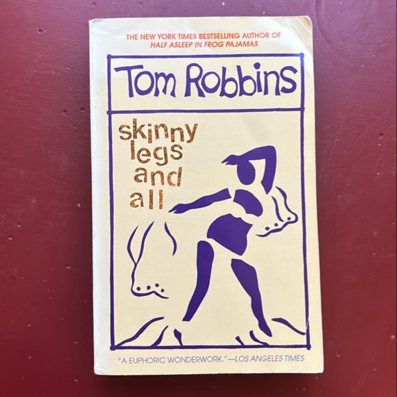 Skinny Legs and All