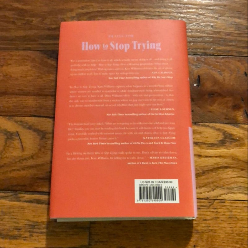 How to Stop Trying