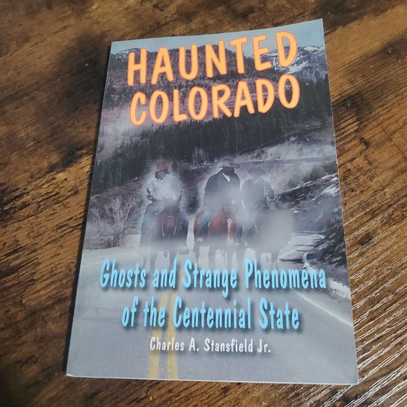 Haunted Colorado