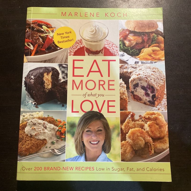 Eat More of What You Love (QVC Pbk)