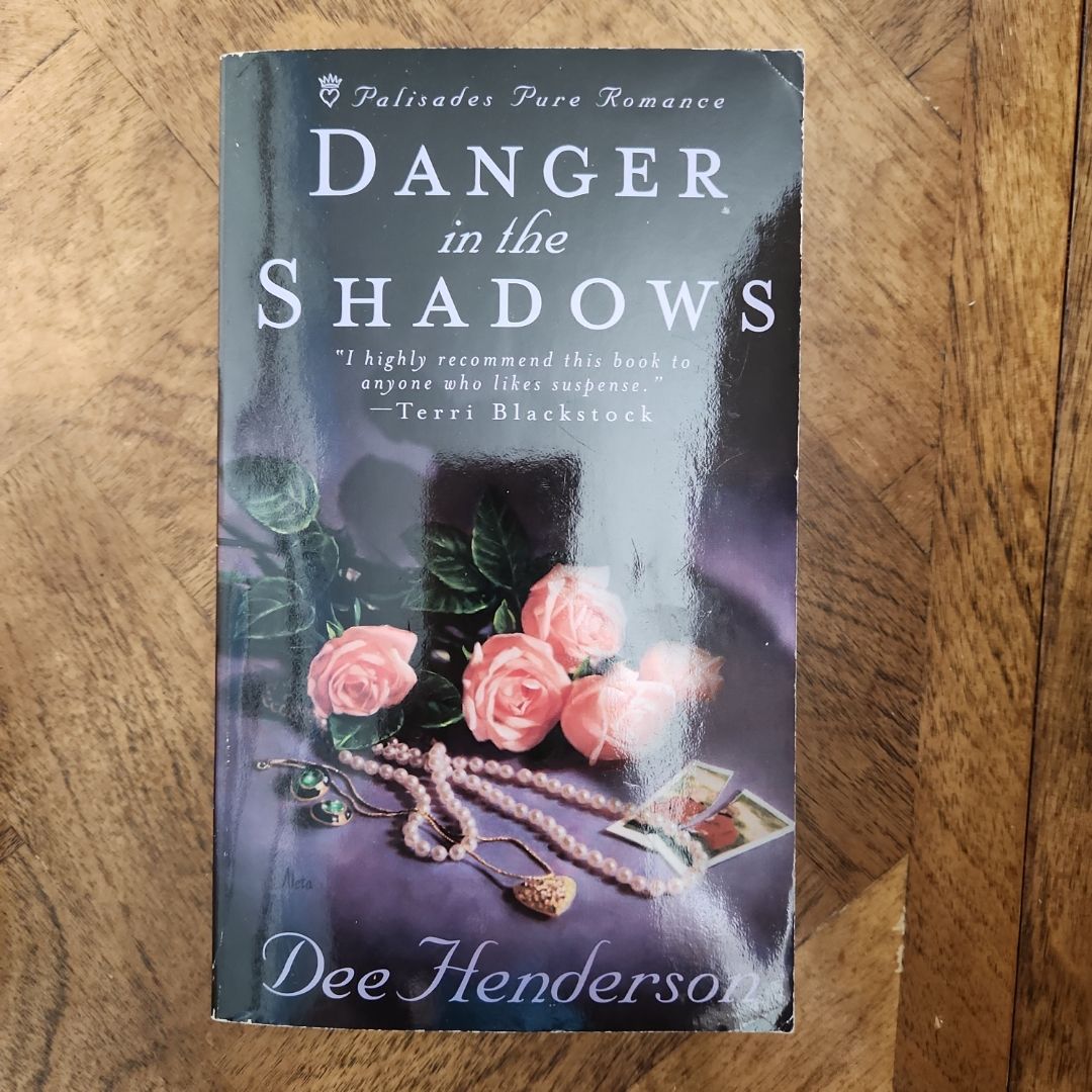 Danger in the Shadows