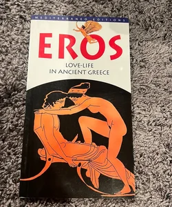 Eros love life in Ancient Greece 