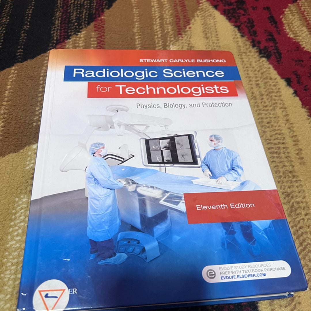 Radiologic Science for Technologists