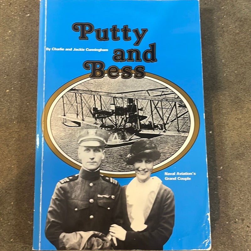 Putty and Bess
