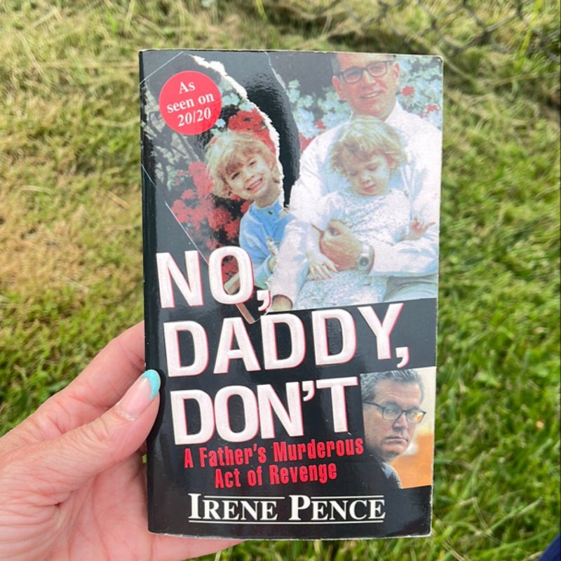 No, Daddy, Don't!
