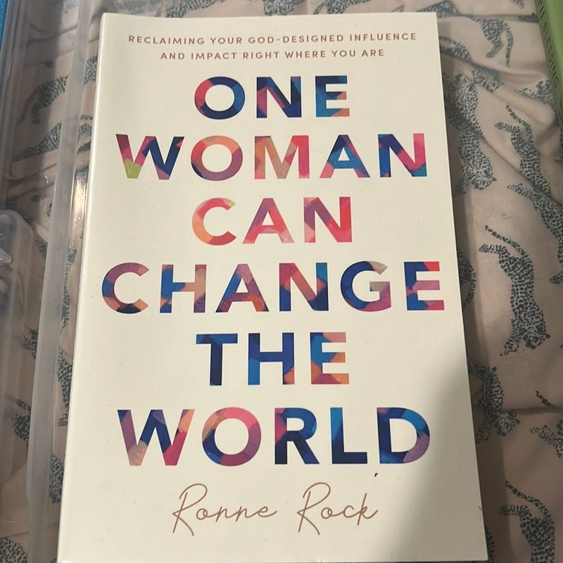 One Woman Can Change the World