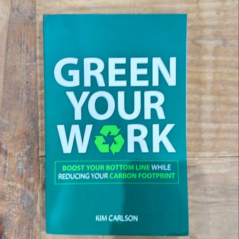 Green Your Work